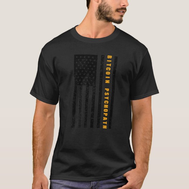 Camiseta Bitcoin Psychopath Patriotismo Bandera Americana O (Anverso)