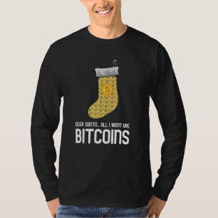 Camiseta Bitcoin Stocking Pun Querido Papá Noel Todo Lo Que