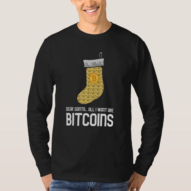 Camiseta Bitcoin Stocking Pun Querido Papá Noel Todo Lo Que (Anverso)