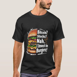 Camiseta Bitcoin Stocks que invierto en hamburguesas u2013 