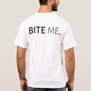 Camiseta BITE ME chiste tonto pasivo agresivo sarcasmo