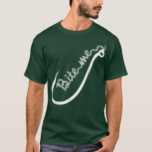 Camiseta Bite Me Funny Angling Pescando Tee 214 