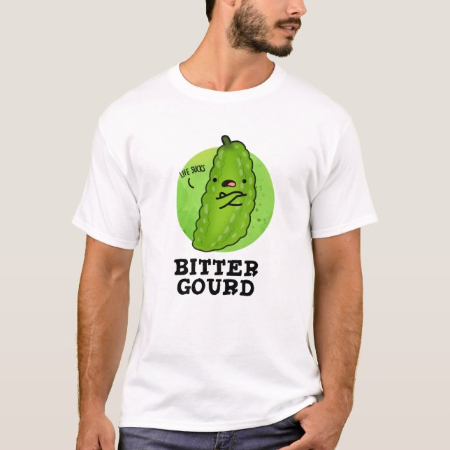 Camiseta Bitter Gourd Funny Veggie Pun (Anverso)