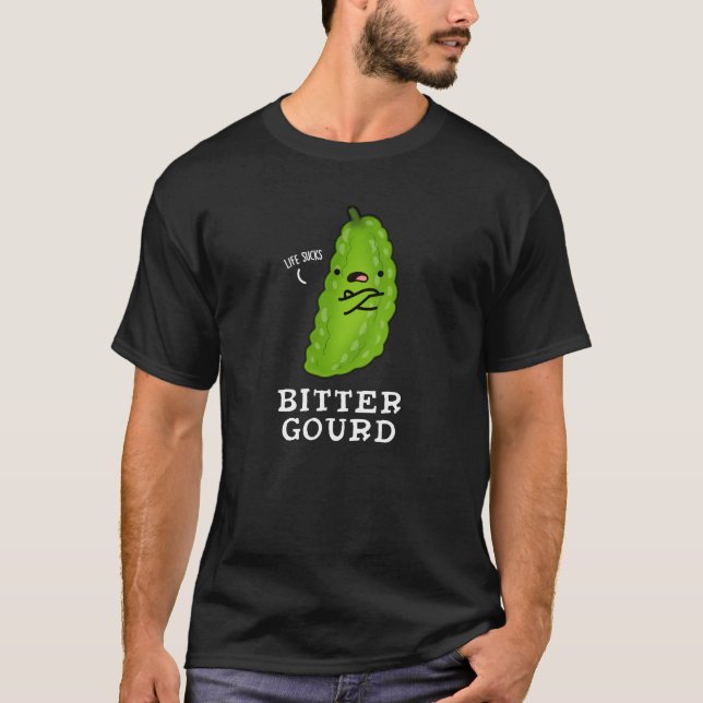 Camiseta Bitter Gourd Funny Veggie Pun Dark BG (Anverso)
