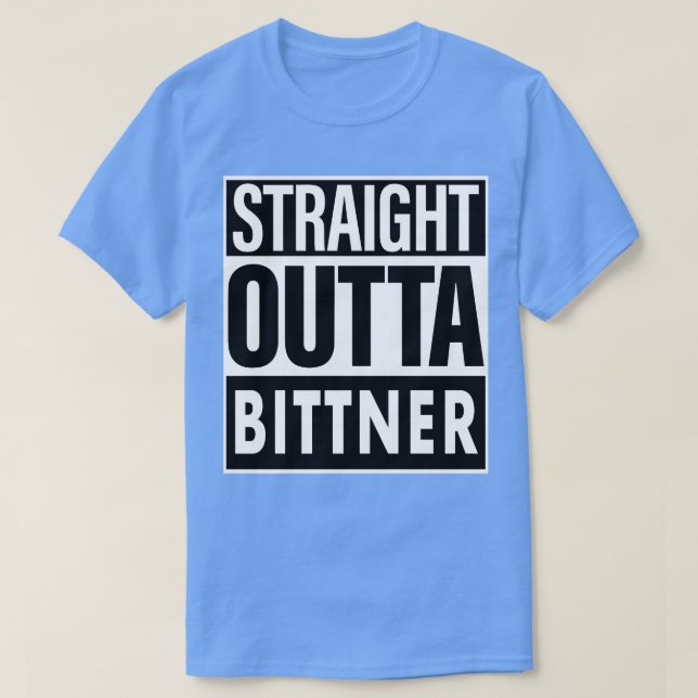 Camiseta Bittner Name Straight Outta Bittner (Diseño del anverso)
