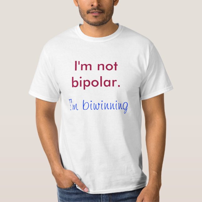 Camiseta Biwinning, yo no soy bipolar (Anverso)