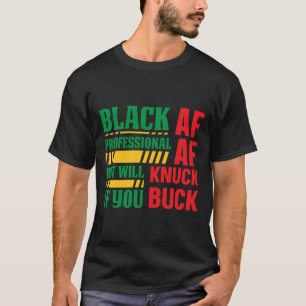 Camiseta Black AF Professional - Historia negra afrocéntric