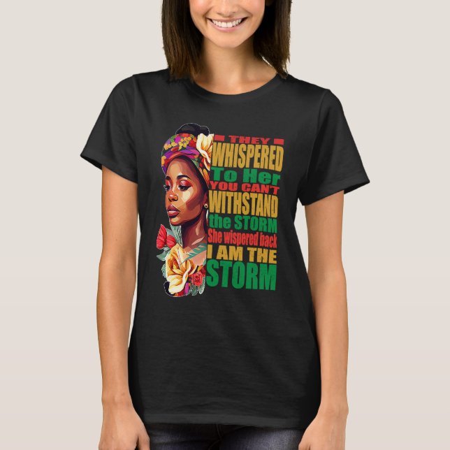Camiseta Black African Roots I Am the Storm Black History (Anverso)