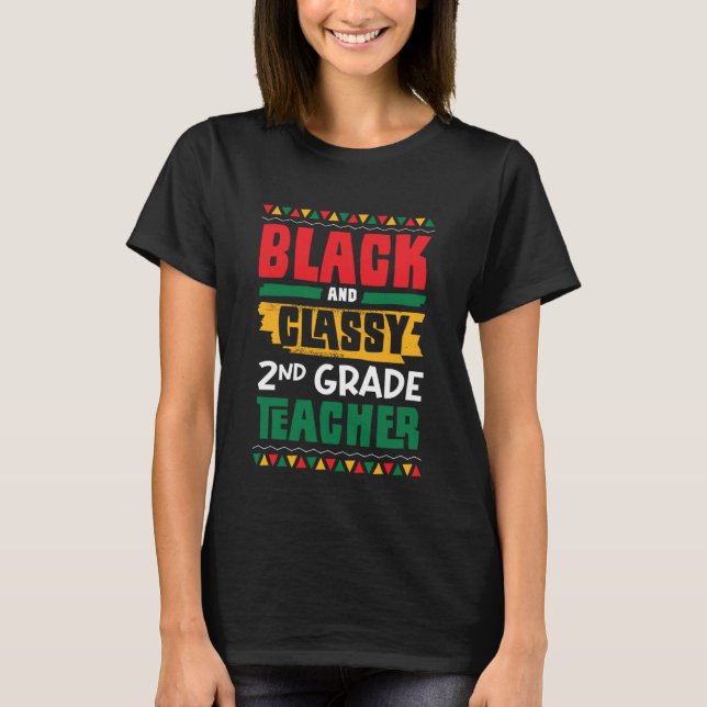 Camiseta Black and Classy 2nd Grade Teacher Black History M (Anverso)