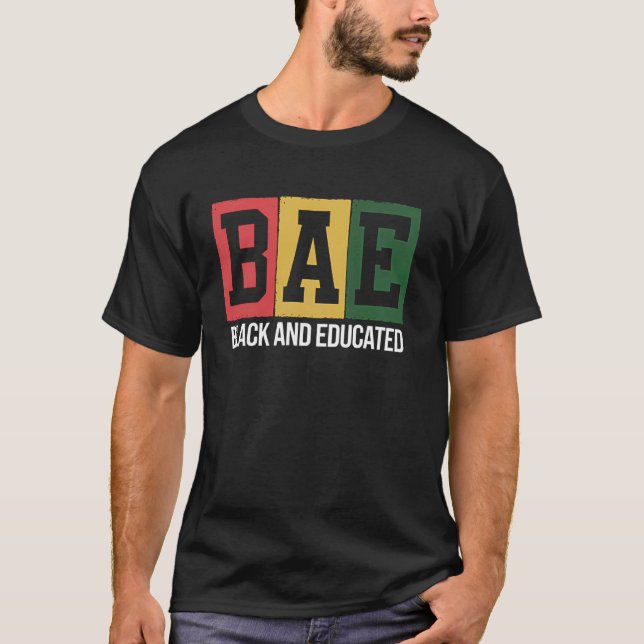 Camiseta Black and Educated BAE Black History Mona Orgullo  (Anverso)