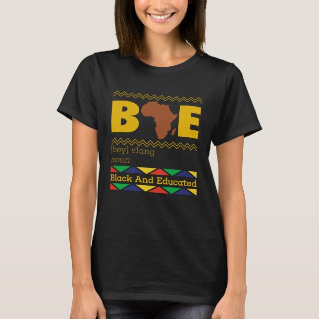 Camiseta Black And Educated Bae Black Pride Black Girl Powe (Anverso)