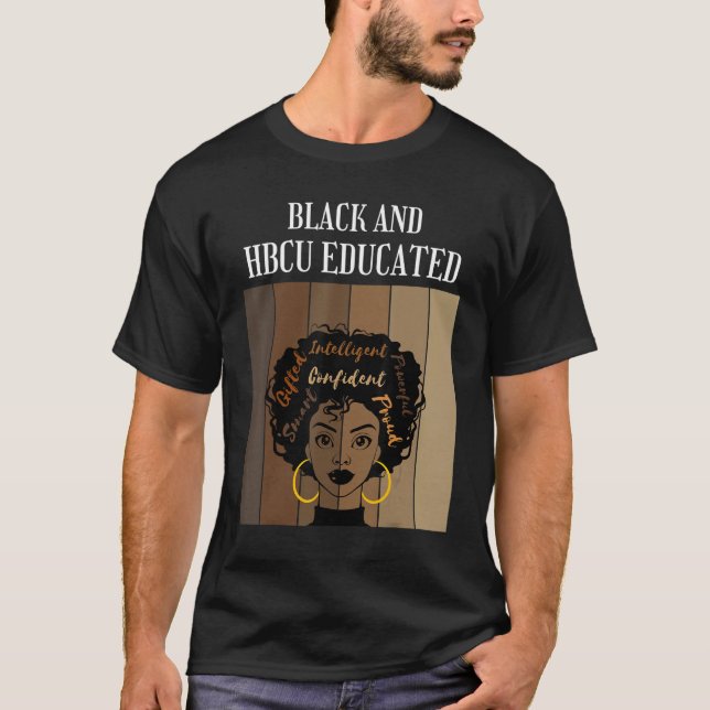 Camiseta Black And HBCU Educated Historical Black Colleges  (Anverso)