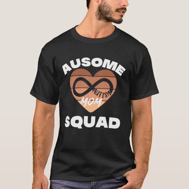 Camiseta Black Autism Mom Ausome Mom Squad Autism Day Infin (Anverso)