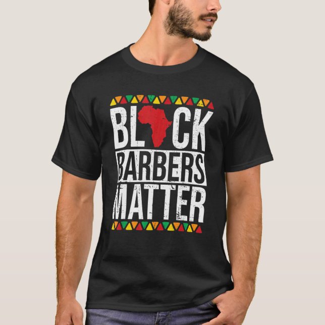 Camiseta Black Barbers Matter African American Black Histor (Anverso)