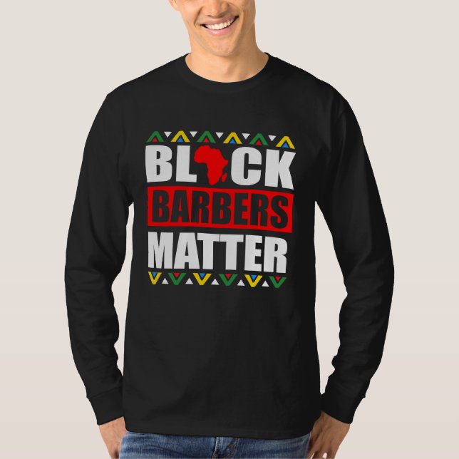 Camiseta Black Barbers Matter Haircut Hairstylist African A (Anverso)