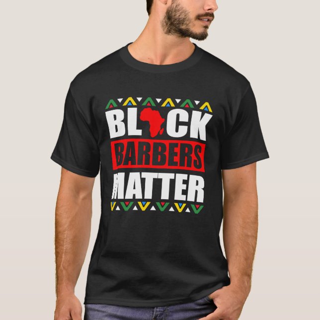 Camiseta Black Barbers Matter Haircut Hairstylist African A (Anverso)
