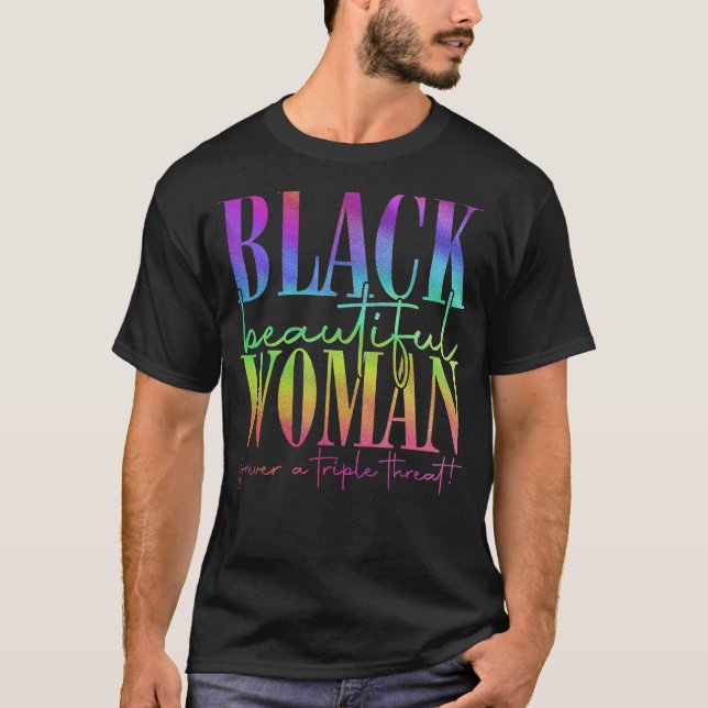 Camiseta Black Beautiful Woman Triple Threat Black History  (Anverso)