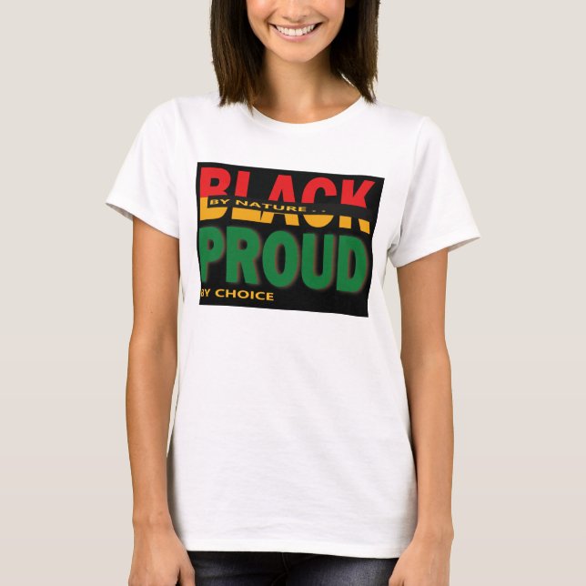 Camiseta Black by Nature Proud by Choice (Anverso)