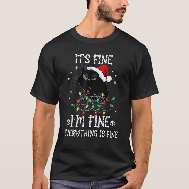 Camiseta Black Cat Christmas It's Fine I'm Fine Everything  (Anverso)
