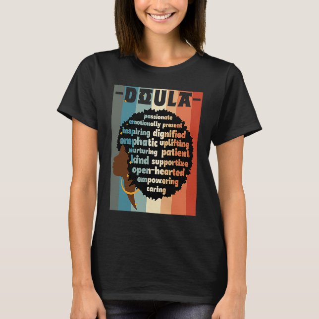 Camiseta Black Doula Melanin Doula Afro Hair Black History  (Anverso)