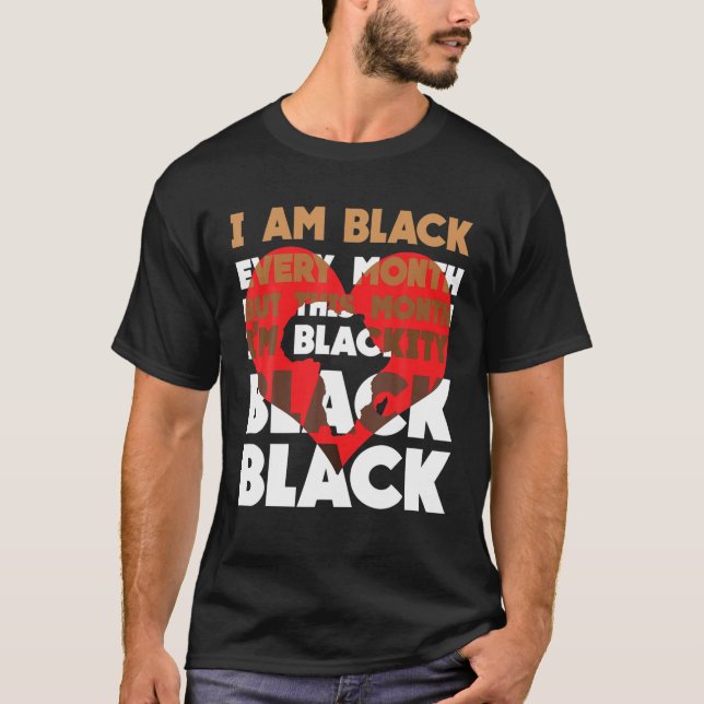 Camiseta Black Every Month Black History African BHM Blacki (Anverso)