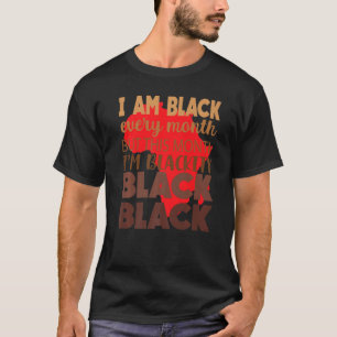 Camiseta Black Every Month Black History African Bhm Blacki