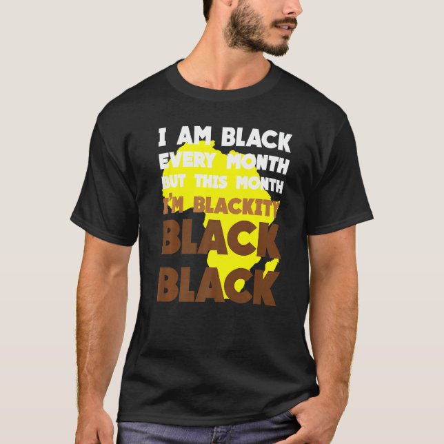 Camiseta Black Every Month Black History African Bhm Blacki (Anverso)
