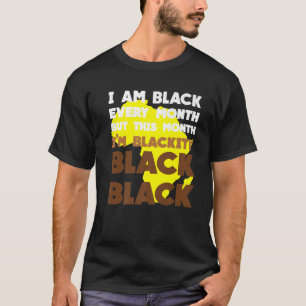Camiseta Black Every Month Black History African BHM Blacki