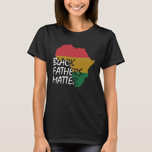 Camiseta Black Father s Matter Father s Day  11 (Anverso)