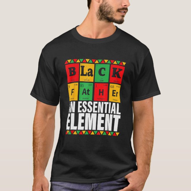 Camiseta Black Father The Essential Element Father s Day (Anverso)