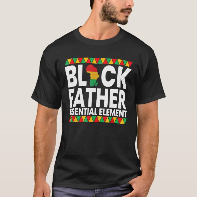 Camiseta Black Father The essential Element Father's Day Bl (Anverso)