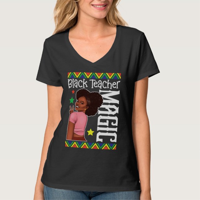 Camiseta Black Female Teacher Magic Teach Black History Mon (Anverso)