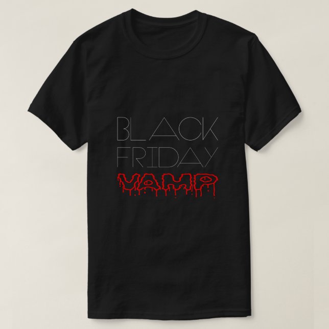 Camiseta Black Friday Vamp divertido (Diseño del anverso)