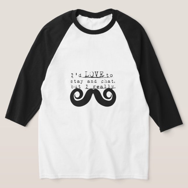 Camiseta Black Funny Humor I Mustache (Distribución)