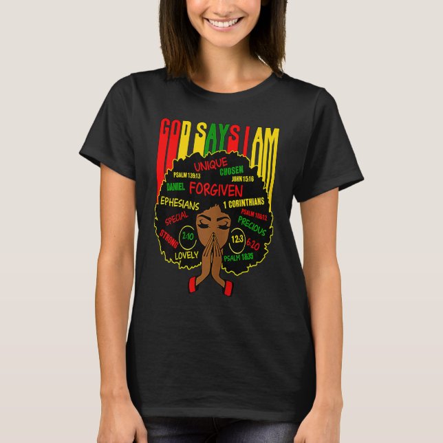 Camiseta Black Girl God Says I Am Black Melanin History Mon (Anverso)