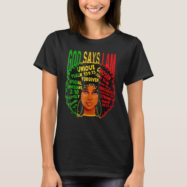 Camiseta Black Girl God Says I Am Black Melanin History Mon (Anverso)