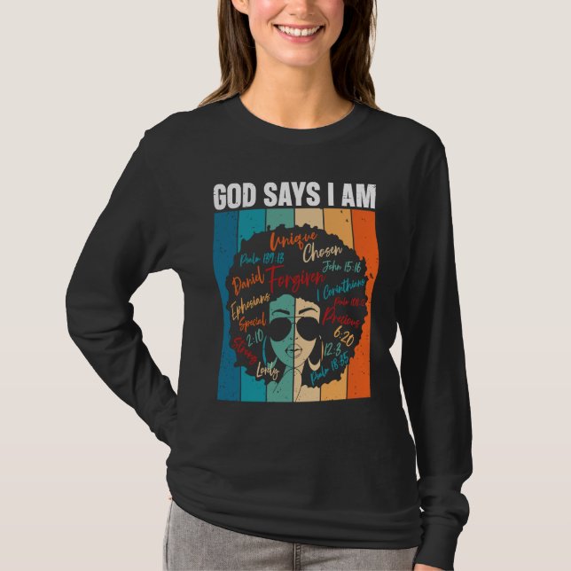 Camiseta Black Girl God Says I Am Black Melanin History Mon (Anverso)
