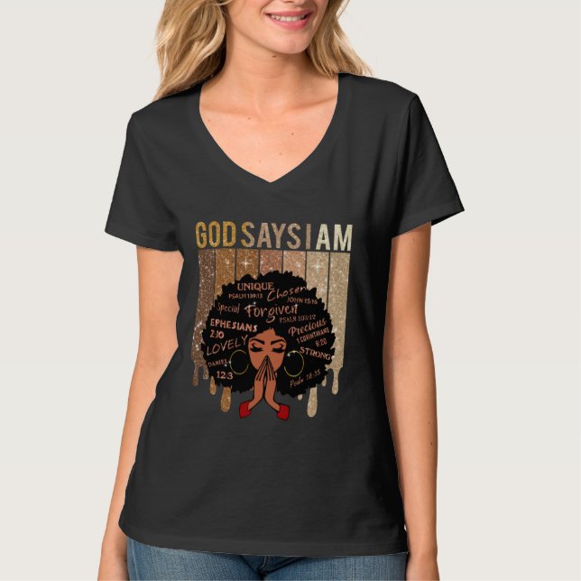 Camiseta Black Girl God Says I Am Black Melanin History Mon (Anverso)