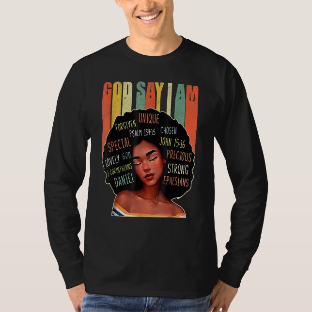 Camiseta Black Girl God Says I Am Black Melanin History Mon (Anverso)