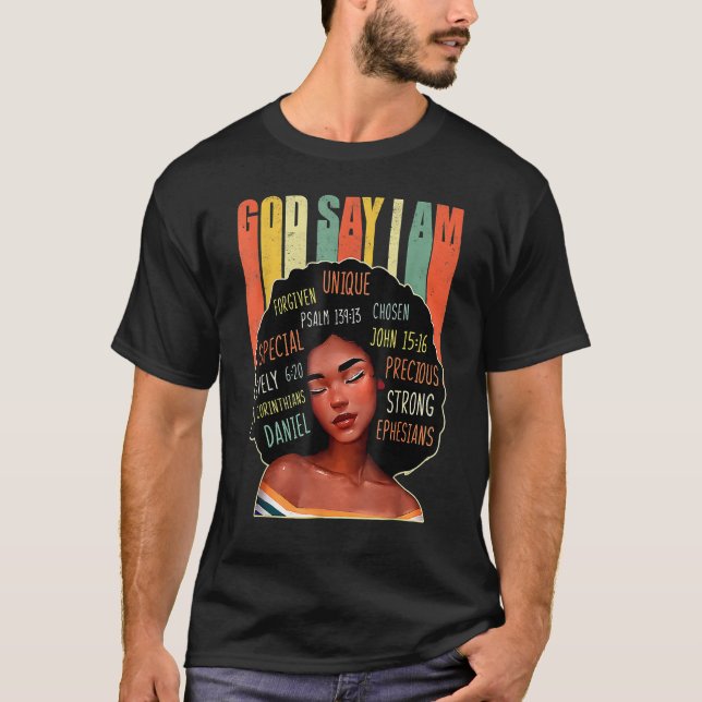 Camiseta Black Girl God Says I Am Black Melanin History Mon (Anverso)