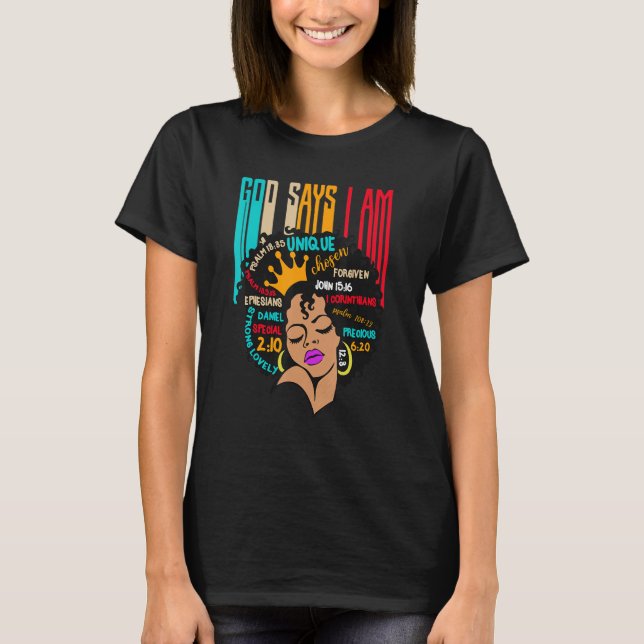 Camiseta Black Girl God Says I Am Black Melanin History Mon (Anverso)
