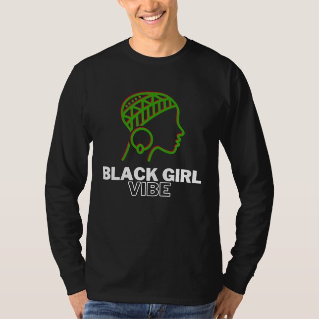 Camiseta Black Girl Vibe  Magic Melanin Queen African Ameri (Anverso)