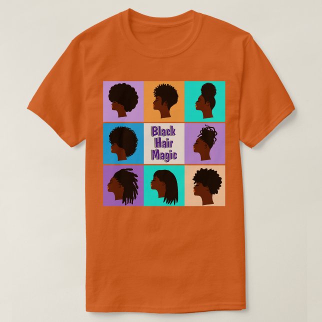 Camiseta Black Hair Magic Afro Loco Hairstyles (Diseño del anverso)