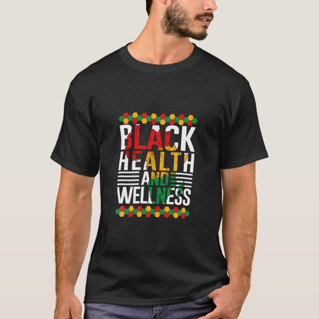 Camiseta Black Health And Wellness Black Month History Mela (Anverso)