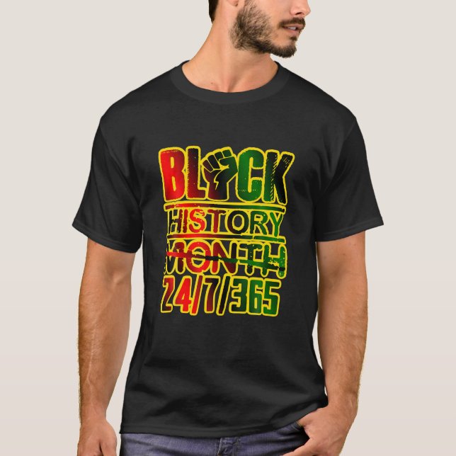 Camiseta Black History 24 7 Black History Month Black Pride (Anverso)