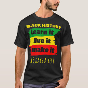 Camiseta Black History 365 Days a Year