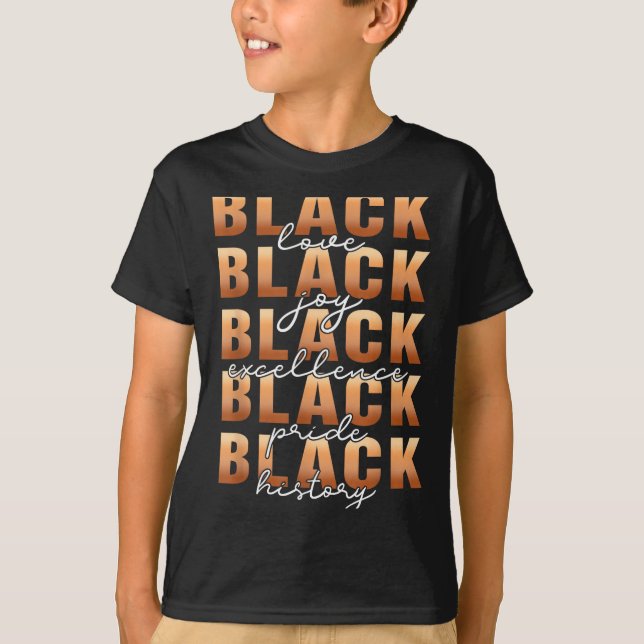 Camiseta Black History Black Love Joy Exellence Pride Melan (Anverso)