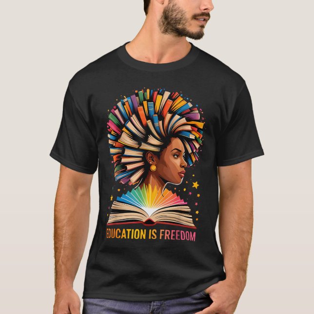 Camiseta Black History Education Is Dom Books Black History (Anverso)