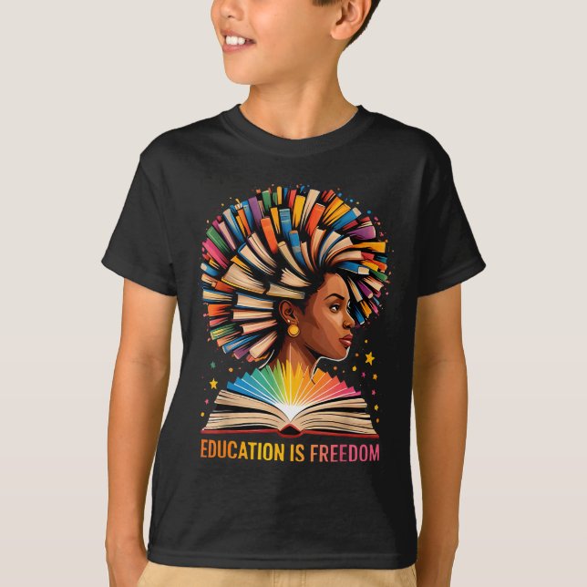 Camiseta Black History Education Is Dom Books Black History (Anverso)