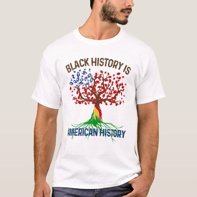 Camiseta Black History Is American History Afican Roots Mel (Anverso)